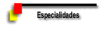 Especialidades